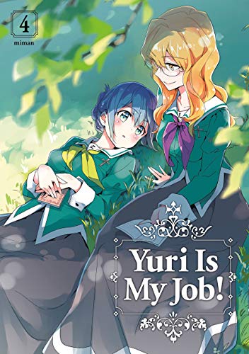 Pop Weasel Image of Yuri Is My Job! Vol. 04 - Manga - Image - Pop Weasel
