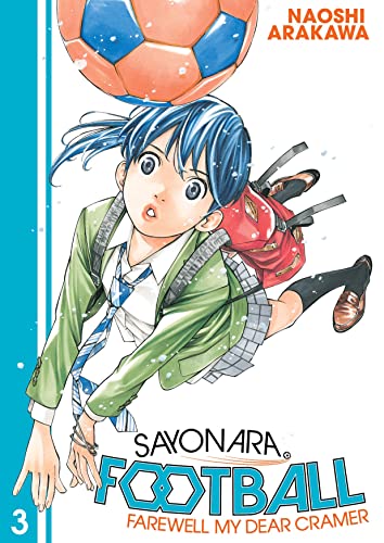 Sayonara, Football 03 Farewell, My Dear Cramer - Manga - Image - Pop Weasel