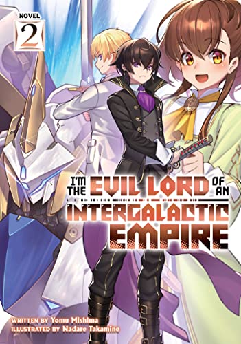Pop Weasel Image of I'm the Evil Lord of an Intergalactic Empire! Vol. 02 - Manga - Image - Pop Weasel