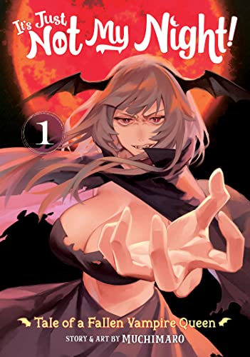 Pop Weasel Image of It's Just Not My Night! - Tale of a Fallen Vampire Queen Vol. 01 - Manga - Image - Pop Weasel