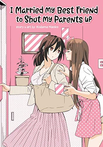 Pop Weasel Image of I Married My Best Friend to Shut My Parents Up - Manga - Image - Pop Weasel