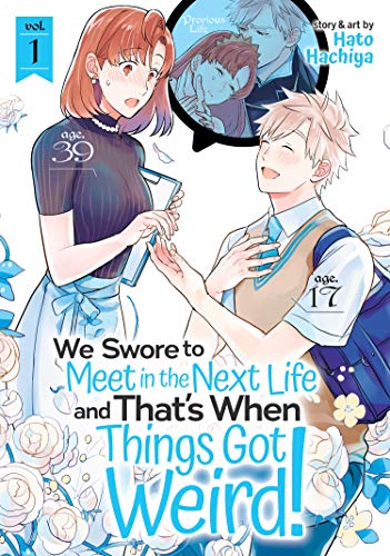 Pop Weasel Image of We Swore to Meet in the Next Life and That's When Things Got Weird! Vol. 01 - Manga - Image - Pop Weasel