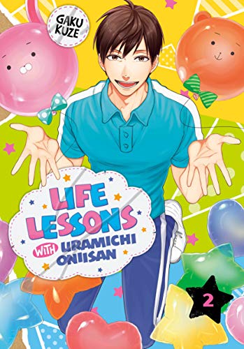 Pop Weasel Image of Life Lessons with Uramichi Oniisan Vol. 02 - Manga - Image - Pop Weasel
