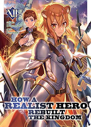 Pop Weasel Image of How a Realist Hero Rebuilt the Kingdom (Light Novel) Vol. 12 - Manga - Image - Pop Weasel
