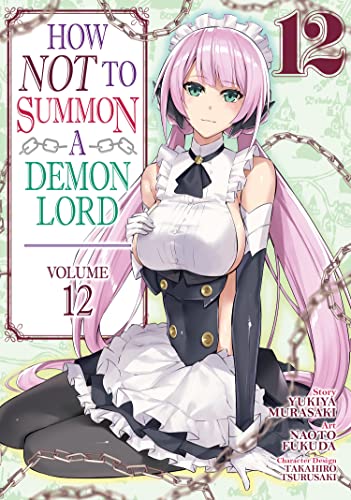 Front Cover How NOT to Summon a Demon Lord (Manga) Vol. 12 ISBN 9781648272899 - Manga - Image - Pop Weasel