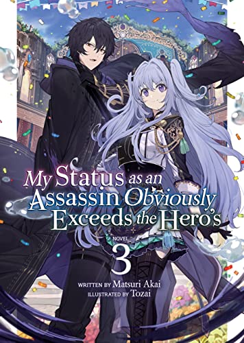 Pop Weasel Image of My Status as an Assassin Obviously Exceeds the Hero's (Light Novel) Vol. 03 - Manga - Image - Pop Weasel