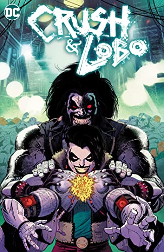 Crush & Lobo - Graphic Novels - Image - Pop Weasel