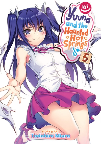 Pop Weasel Image of Yuuna and the Haunted Hot Springs Vol. 05 - Manga - Image - Pop Weasel