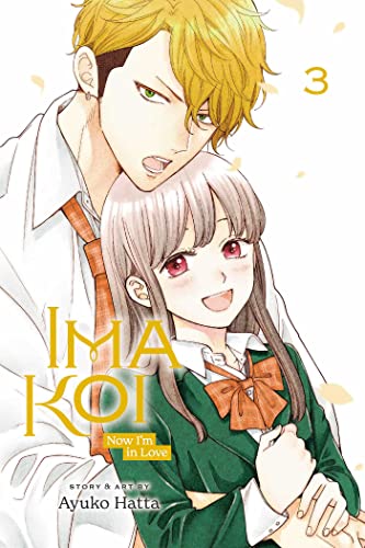Front Cover Ima Koi: Now I'm in Love, Vol. 03 ISBN 9781974729746 - Manga - Image - Pop Weasel