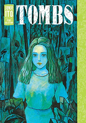 Pop Weasel Image of Tombs: Junji Ito Story Collection - Manga - Image - Pop Weasel