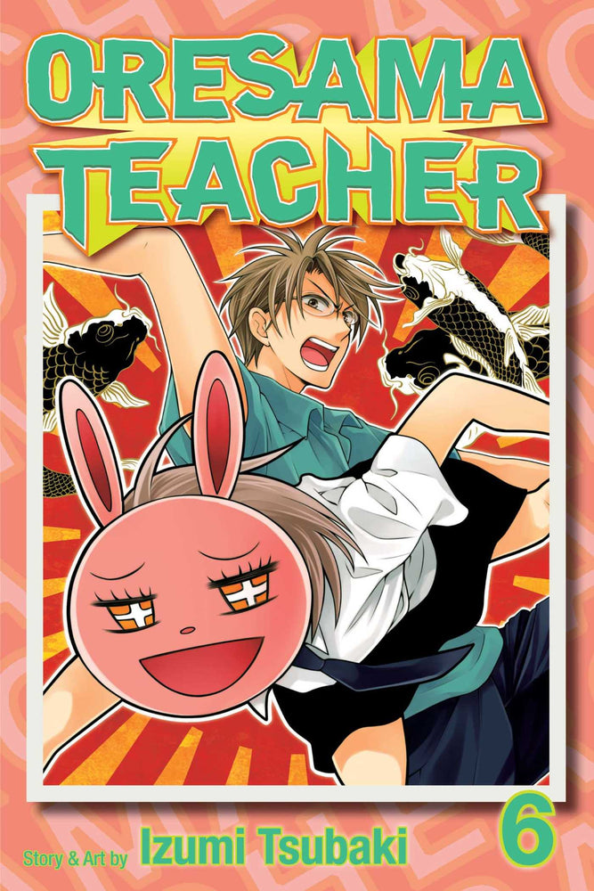 Oresama Teacher, Vol. 06 - Manga - Image - Pop Weasel