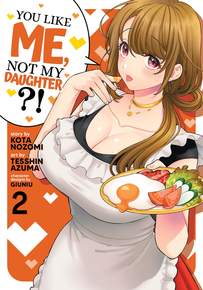 Pop Weasel Image of You Like Me, Not My Daughter?! Vol. 02 - Manga - Image - Pop Weasel