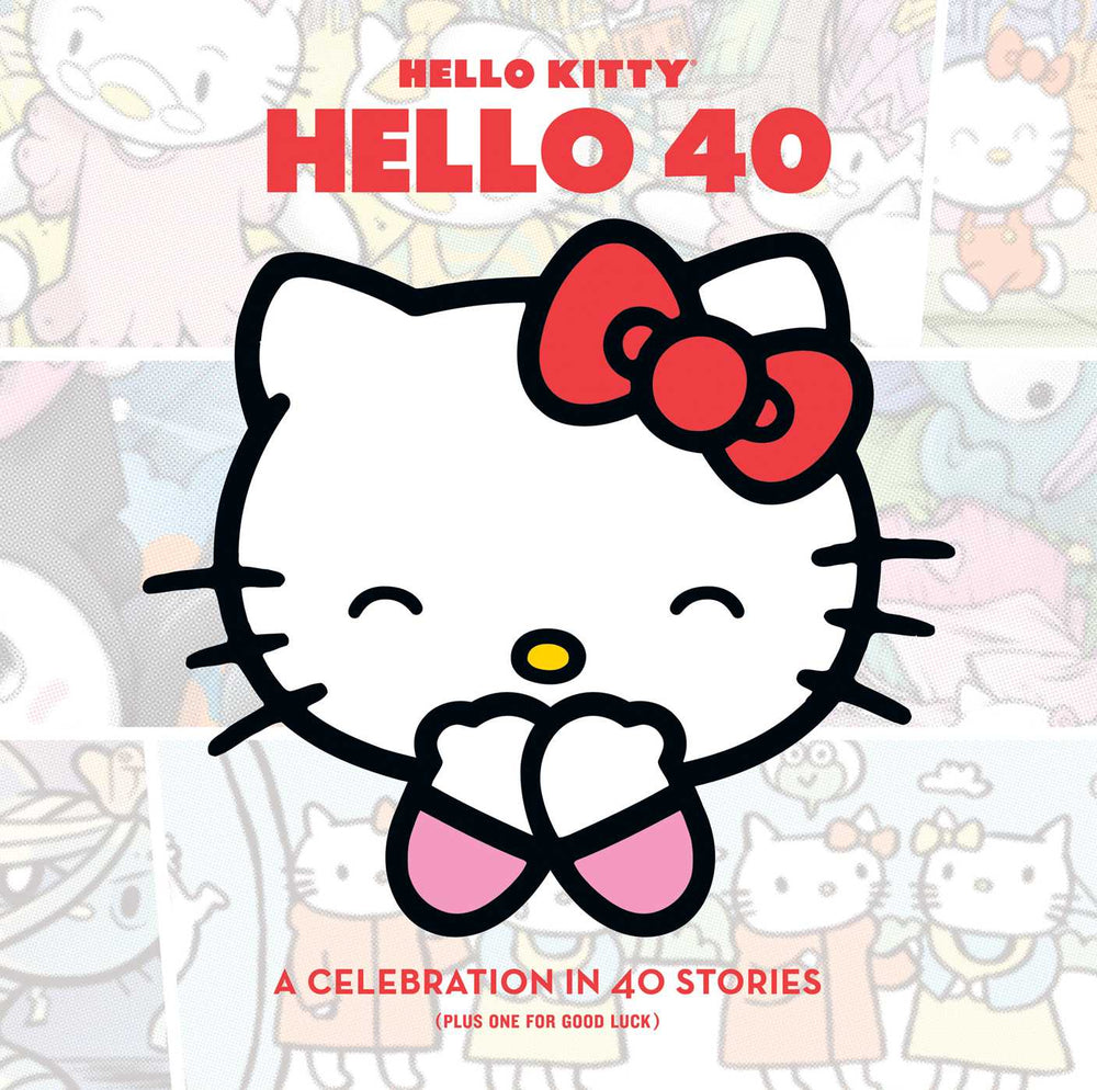 Pop Weasel Image of Hello Kitty, Hello 40: A 40th Anniversary Tribute - Manga - Image - Pop Weasel
