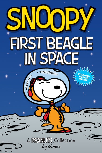 Pop Weasel Image of Snoopy: First Beagle in Space, A Peanuts Collection - Graphic Novels - Image - Pop Weasel