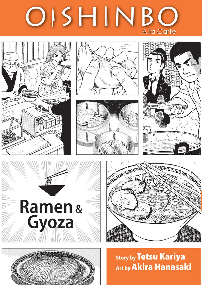 Front Cover Oishinbo: Ramen and Gyoza, Vol. 03: A la Carte ISBN 9781421521411 - Manga - Image - Pop Weasel