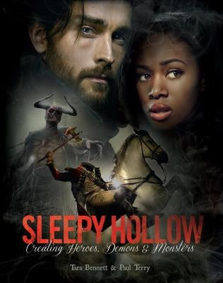 The Art of Sleepy Hollow: Creating Heroes, Demons & Monsters - Books - Image - Pop Weasel