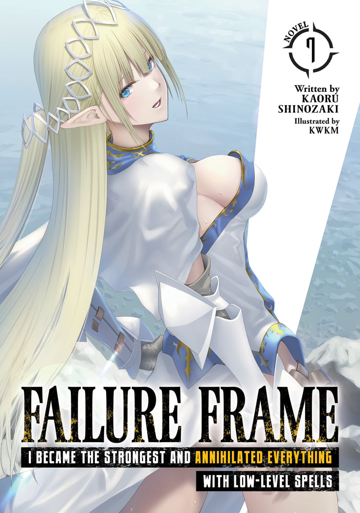 Pop Weasel Image of Failure Frame: I Became the Strongest and Annihilated Everything With Low-Level Spells (Light Novel) Vol. 07 - Manga - Image - Pop Weasel