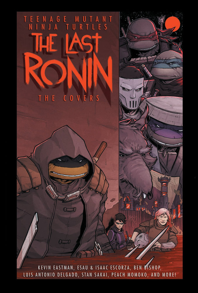 Pop Weasel Image of Teenage Mutant Ninja Turtles: The Last Ronin - The Covers - Graphic Novels - Image - Pop Weasel